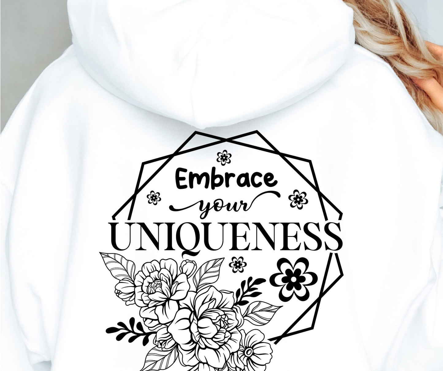 Embrace Your Uniqueness Flower Svg Files, Svg Tshirt, Png and Svg Sublimation Design, Svg Files For Cricut, Silhouette