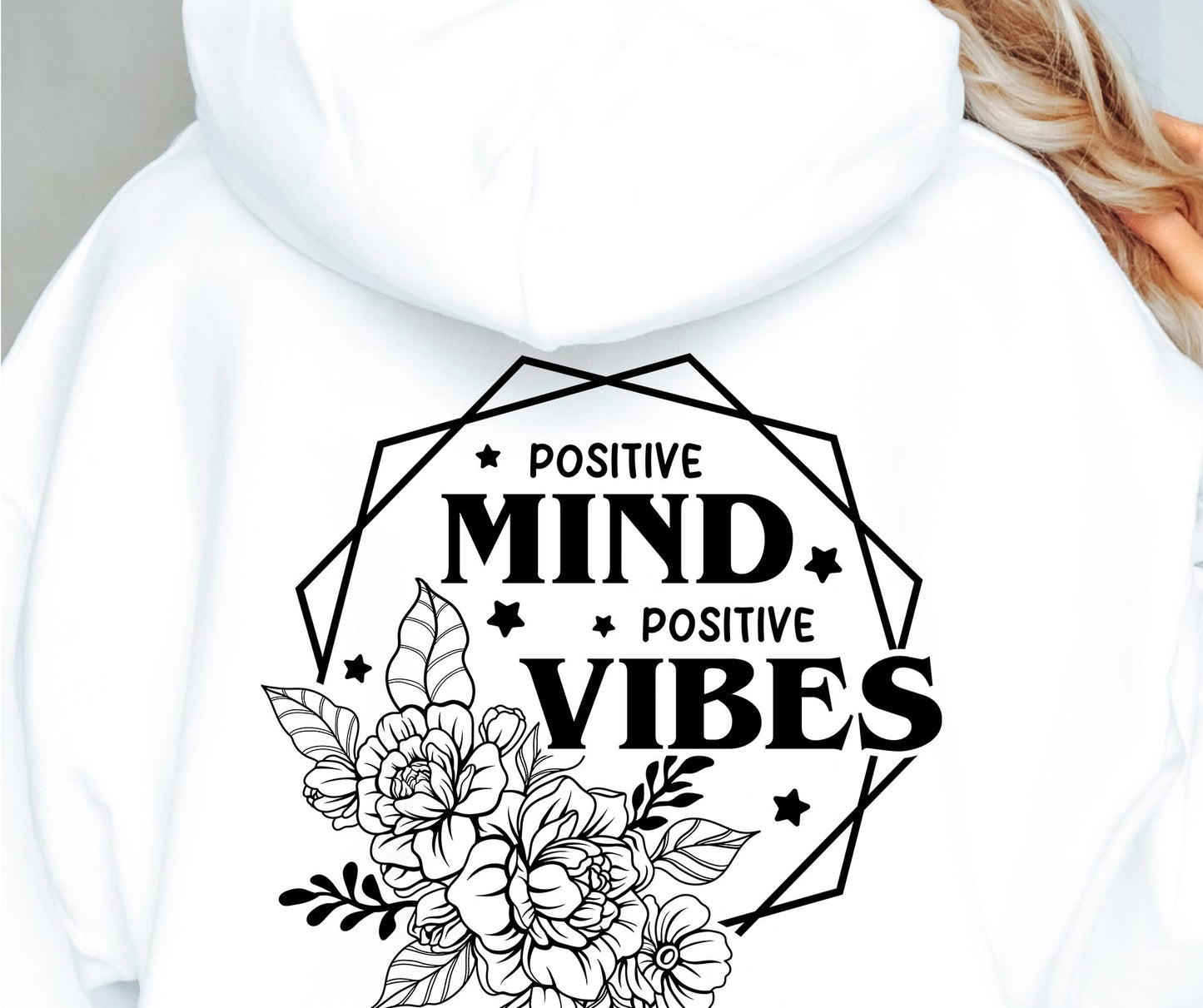 Positive Mind Positive Vibes Svg Files, Svg Tshirt, Png and Svg Sublimation Design, Svg Files For Cricut, Silhouette