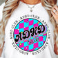 Sublimation PNG Sublimation PNG - ADHD Club T-shirt Png Design, Retro Hippy Sublimation, Funny Mental health Digital Download PNG File, Commercial Use-Tumblerwrapdesigns