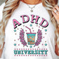 Sublimation PNG Sublimation PNG - ADHD University T-shirt Png Design, Retro Hippy Sublimation, Varsity Mental health Digital Download PNG File, Commercial Use-Tumblerwrapdesigns