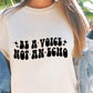 Be A Voice Not An Echo Svg Files, Svg Tshirt, Png and Svg Sublimation Design, Svg Files For Cricut, Silhouette - Tumblerwrapdesigns