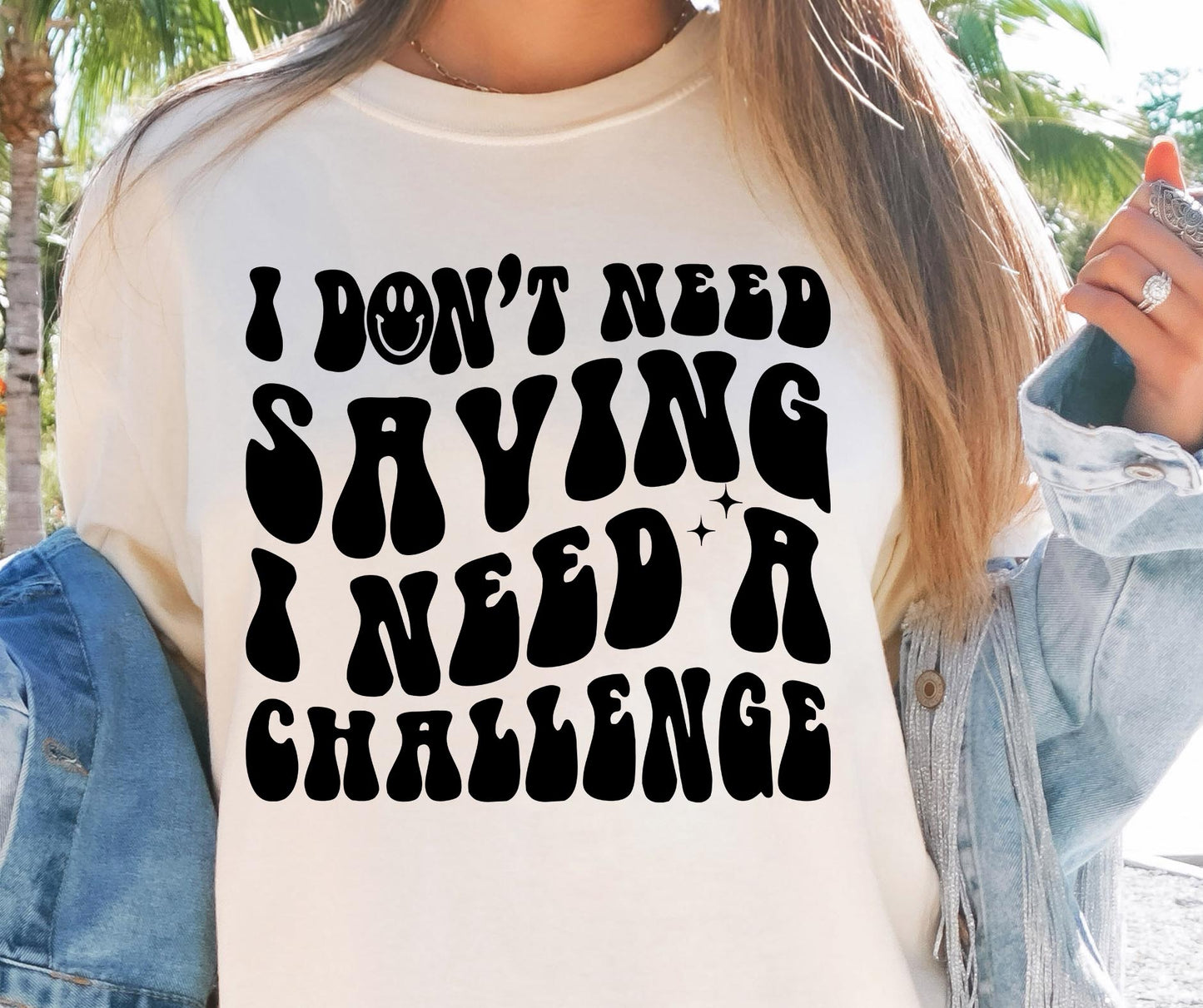 I Dont Need Saving I need A Challenge Svg Files, Svg Tshirt, Png and Svg Sublimation Design, Svg Files For Cricut, Silhouette