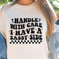 Handle With Care I Have A Sassy Side Svg Files, Svg Tshirt, Png and Svg Sublimation Design, Svg Files For Cricut, Silhouette