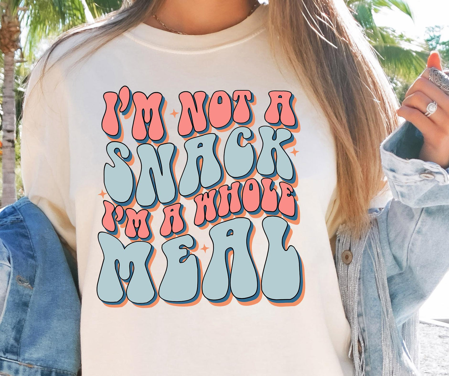 Im Not A Snack Im A Whole Meal Svg Files, Svg Tshirt, Png and Svg Sublimation Design, Svg Files For Cricut, Silhouette