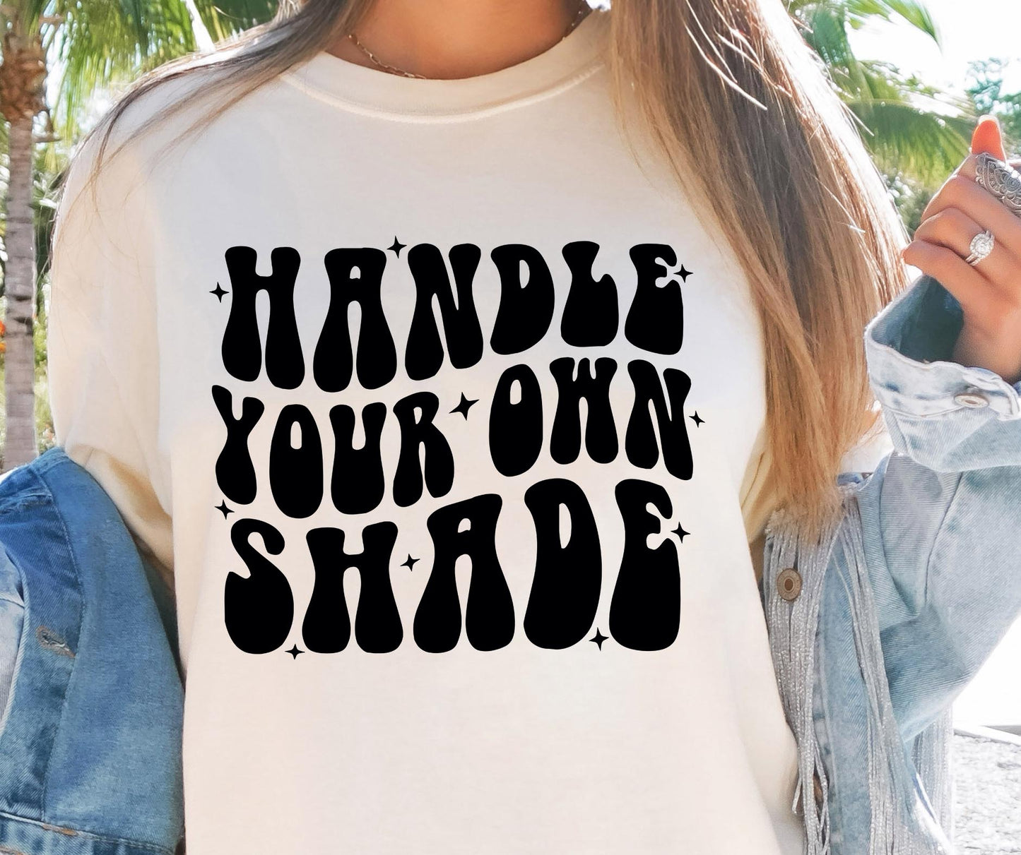 Handle Your Own Shade Svg Files, Svg Tshirt, Png and Svg Sublimation Design, Svg Files For Cricut, Silhouette