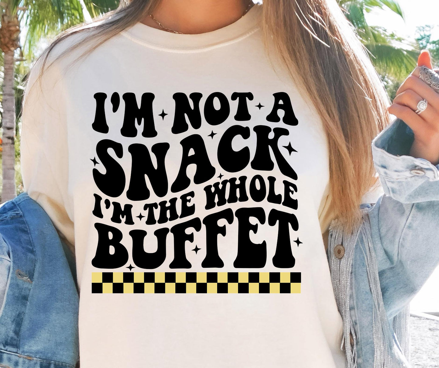 Im Not A Snack Im The Whole Buffet Svg Files, Svg Tshirt, Png and Svg Sublimation Design, Svg Files For Cricut, Silhouette