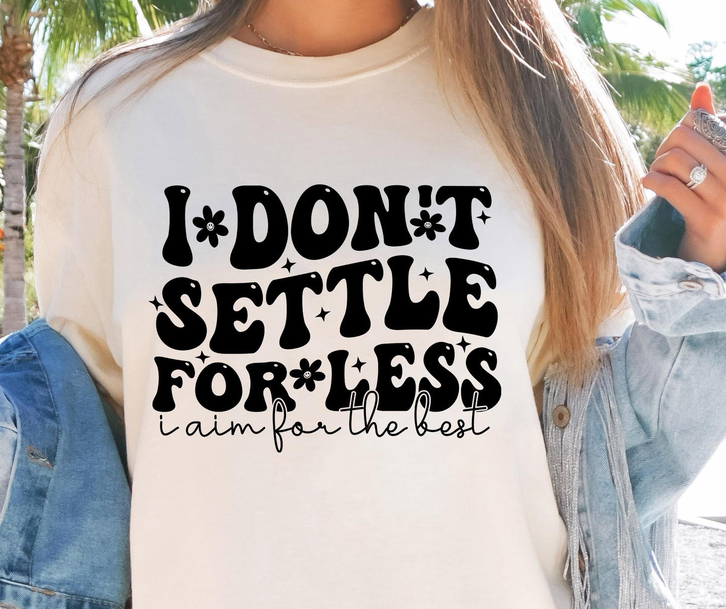 I Dont Settle For Less Svg Files, Svg Tshirt, Png and Svg Sublimation Design, Svg Files For Cricut, Silhouette