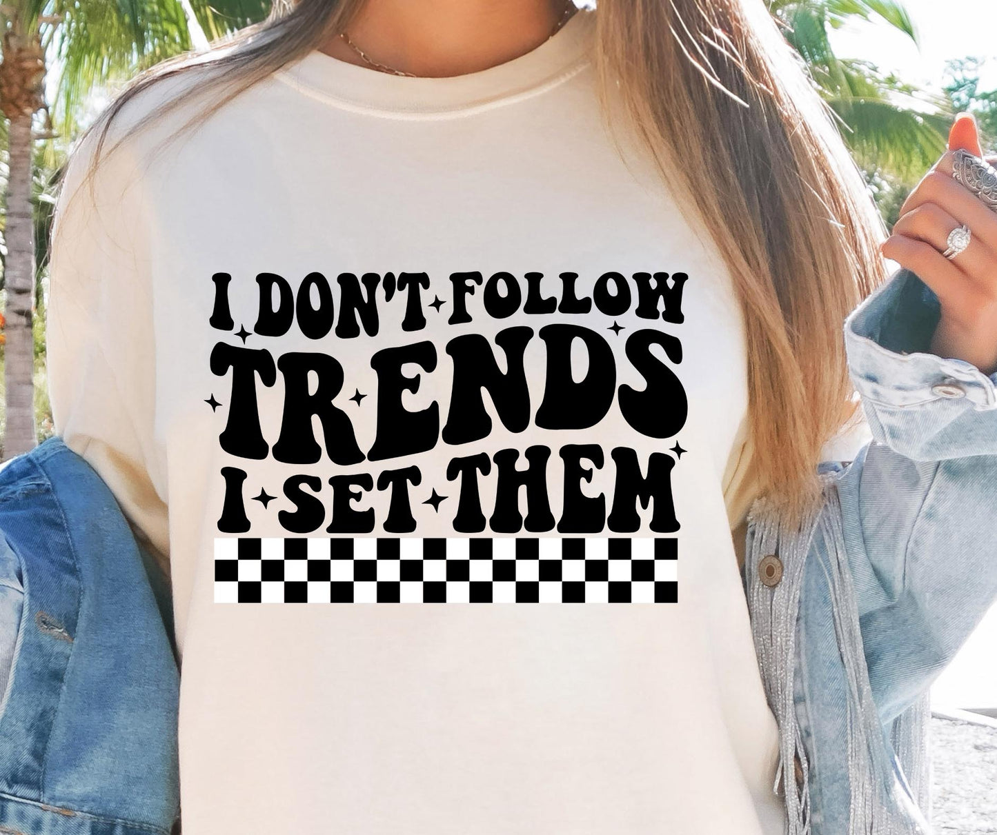 I Dont Follow Trends I Set Them Svg Files, Svg Tshirt, Png and Svg Sublimation Design, Svg Files For Cricut, Silhouette