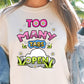 Sublimation PNG Sublimation PNG - Too Many tabs open T-shirt Png Design, Retro Hippy Sublimation, funny Digital Download PNG File, Commercial Use-Tumblerwrapdesigns