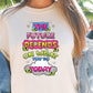 Sublimation PNG Sublimation PNG - The future depends on what you do today T-shirt Png Design, Retro Hippy Sublimation, motivational Digital Download PNG File, Commercial Use (1)-Tumblerwrapdesigns