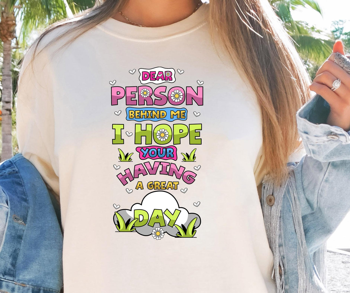 Dear person behind me, I hope your having a great day T-shirt Png Design, Retro Hippy Sublimation, Motivational Digital Download PNG File, Commercial Use (1)