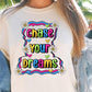 Sublimation PNG Sublimation PNG - Chase your dreams T-shirt Sublimation Png Design, Inspirational Quote Png, Retro Groovy Flower, Motivational Png, Positive Quotes, Self Love Png-Tumblerwrapdesigns