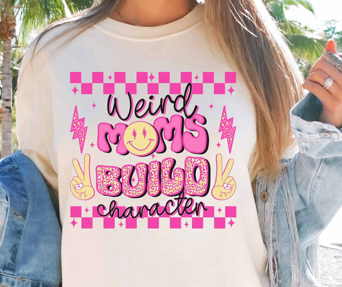 Weird Moms Build Character Mama T-shirt PNG Design,  Sublimation Tee Motivational Digital Download PNG File, Commercial Use