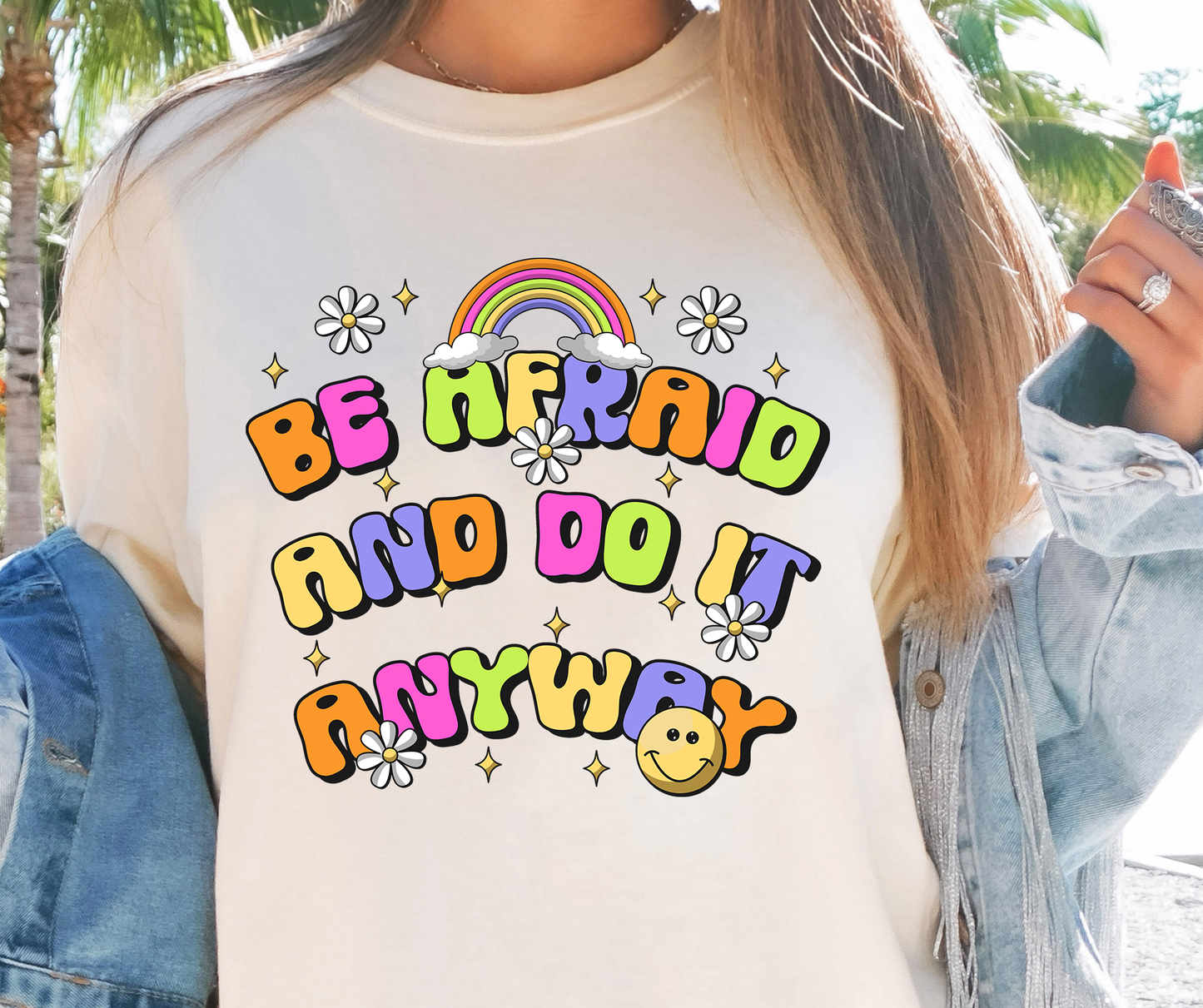 Be Afraid And Do It Anyway Rainbow T-shirt PNG Design,  Sublimation Tee Motivational Digital Download PNG File, Commercial Use