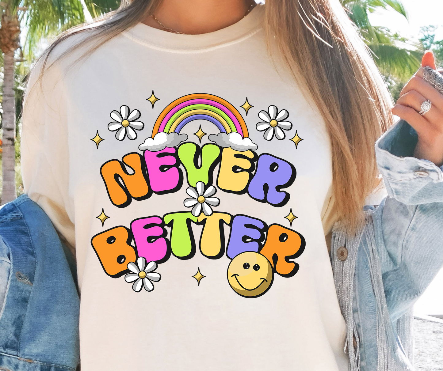 Never Better Rainbow Emoji T-shirt PNG Design,  Sublimation Tee Motivational Digital Download PNG File, Commercial Use