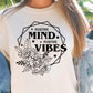 Positive Mind Positive Vibes Svg Files, Svg Tshirt, Png and Svg Sublimation Design, Svg Files For Cricut, Silhouette